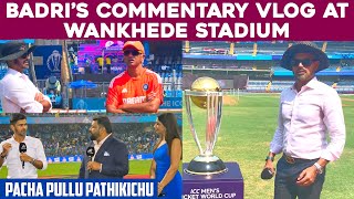 Pacha pullu pathikichu  Badri’s commentary vlog at Wankhede stadium  Cric It with Badri [upl. by Reeves]