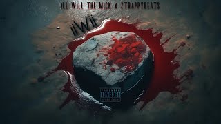 iiWii x iLL WiLL THE MiCK x 2TRaPPYBEATS [upl. by Drake509]