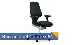 Bureaustoel Giroflex 64 [upl. by Henriette]