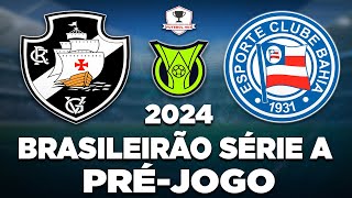 VASCO 3 x 2 BAHIA AO VIVO  BRASILEIRÃO SÉRIE A 2024  31ª RODADA  NARRAÇÃO [upl. by Akselav]