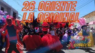 Cuadrilla 26 Oriente La Original del barrio de Xonaca Carnaval 2024 segundo Domingo de Carnaval [upl. by Towbin]