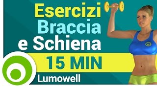 Esercizi per Braccia e Schiena  Allenamento per Dimagrire Braccia e Schiena [upl. by Ikiv]