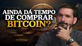 AINDA VALE A PENA COMPRAR BITCOIN BTC [upl. by Enaenaj]