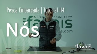 Pesca Embarcada  Tutorial 4  Nós [upl. by Dierdre]