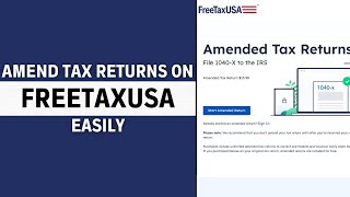 How to Amend Tax Returns on FreeTaxUSA StepByStep Guide [upl. by Salema]