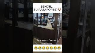 SEÑOR SU PASAPORTE🐶😂 humor humorargentino argentina funny [upl. by Elda433]