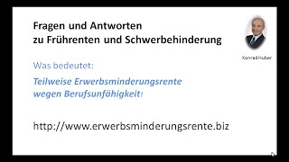 Video quotTeilweise Erwerbsminderungsrente wegen Berufsunfaehigkeitquot FAQ [upl. by Notxam]