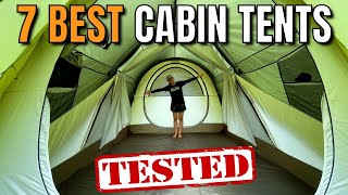 The 7 Best Cabin Tents Bought amp Tested [upl. by Lareneg]