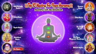 10 Mantras for Positive Energy Peace Harmony  Om Sai Namo Namah  Maha Mrityunjaya Mantra [upl. by Madian]