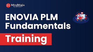 ENOVIA PLM Fundamentals Training  ENOVIA PLM Fundamentals Certification Course [upl. by Nasah139]