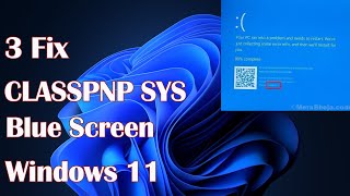 CLASSPNP SYS Blue Screen in Windows 11  3 Fix [upl. by Learsiy]