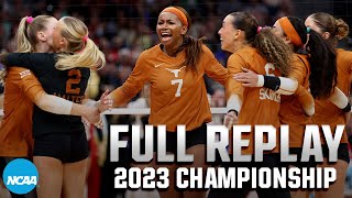 Texas vs Nebraska 2023 NCAA volleyball championship  FULL REPLAY [upl. by Arihsay]