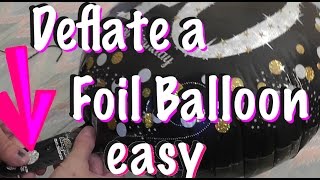 Deflate a Mylar foil Birthday Balloon  How to [upl. by Betthezel]