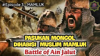 Perang Ain Jalut 1260 Mongol vs Muslim Mamluk  Battle of Ain Jalut  Film Perang Ain Jalut [upl. by Elockin]