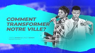 Comment transformer notre ville  Avec Jowell et Eunice Bombay [upl. by Zitah]