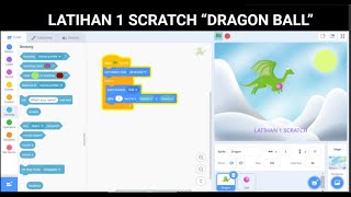 LATIHAN 1 SCRATCH  DRAGON BALL KELAS 7 [upl. by Nnahoj]