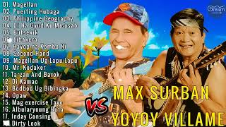 THE BEST OF YOYOY VILLAME AND MAX SURBAN SONGS❤🎵❤🎵❤ [upl. by Inahpit836]