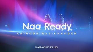 Naa Ready  LEO song lyrics Anirudh Ravichander🎶🎤 [upl. by Michaela214]