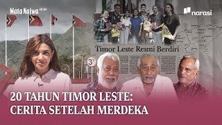 20 Tahun Timor Leste Cerita Setelah Merdeka  Mata Najwa [upl. by Dilan655]