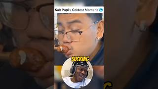 Salt Papis Coldest Moment 🥶 [upl. by Eramat911]