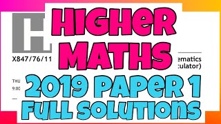 Higher MATHS 2019 Paper 1  FULL SOLUTIONS  SEE DESCRIPTION FOR UPDATE [upl. by Neveda]