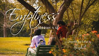 Abhinav x TIJ  Emptiness Official Music Video [upl. by Ainevul]