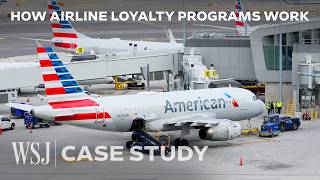 Why Airlines Can’t Survive Without Loyalty Programs  WSJ Case Study [upl. by Wallford]