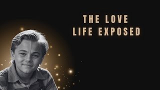 THE TRUTH ABOUT LEONARDO DICAPRIO [upl. by Droflim]