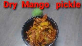 Dry Mango Pickle Recipe  ಒಣ ಮಾವಿನಕಾಯಿ ಉಪ್ಪಿನಕಾಯಿ [upl. by Mariam127]