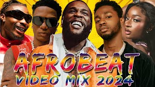 BEST OF THE BEST AFROBEATS VIDEO MIX 2024 l AMAPIANO 2024 l BOY SPYCE ASAKE FLAVOUR MOHBAD [upl. by Wade]