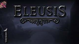 Eleusis  Part 1  HAUNTED VILLAGE [upl. by Yddet36]