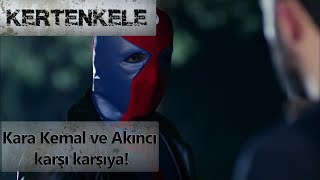 Kara Kemal ve Akıncı karşı karşıya  Kertenkele [upl. by Serafina]