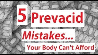 5 Prevacid Mistakes Your Body Cant Afford [upl. by Ahsielat]