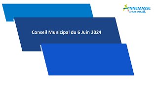 Introduction au Conseil municipal du 6 juin 2024 [upl. by Koziarz]