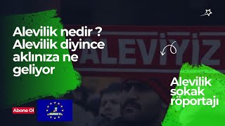 Alevilik nedir Alevileri sorduk  cem evleri tanınmalı mı  Aleviler  Sokak Röportajı [upl. by Leihcey813]