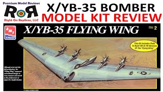 XYB35 Flying Wing Bomber 172 Scale AMT 8615 Model Kit Build amp Review [upl. by Emad]