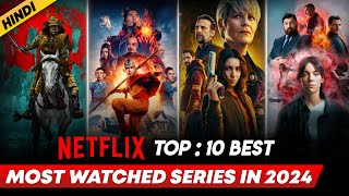 Top 10 Best Netflix Web Series In Hindi  Best Netflix Web Series Hindi Dubbed  2024 [upl. by Rodi878]