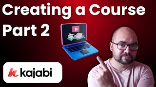 How to Create a New Course in Kajabi  Part 2 [upl. by Aiekal]