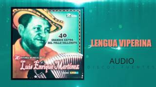 Lengua viperina  Luis Enrique Martinez  Discos Fuentes [upl. by Dahsraf]