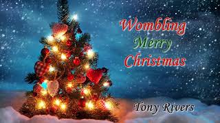 Wombling Merry Christmas  Tony Rivers [upl. by Renelle]