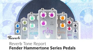 Fender Hammertone Series Guitar Pedals  Reverb Tone Report [upl. by White721]