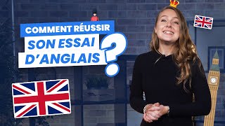 Comment réussir lEXPRESSION ÉCRITE essai en ANGLAIS [upl. by Idham]