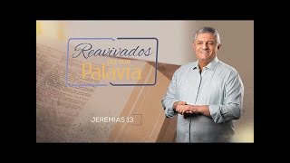 Jeremias 13 Pastor Ronaldo de Oliveira [upl. by Aninahs]