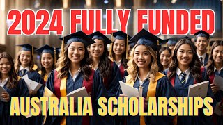 Fully Funded Australia Scholarships for International Students 2024  Study in Australia 2024 [upl. by Akaya]