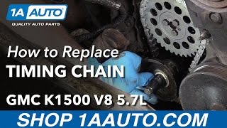 How to Replace Timing Chain 9699 GMC K1500 57L [upl. by Brandes]