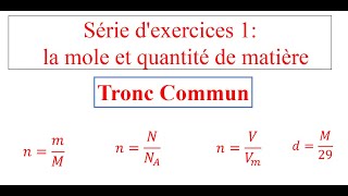 Série d’exercices la mole et la quantité de matière Tronc commun [upl. by Ellenar]