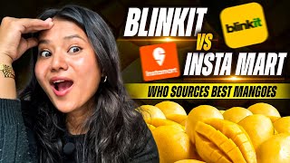 Blinkit Vs instamart who sources Best Mangoes Shocking Results 😱🥭 [upl. by Marek]