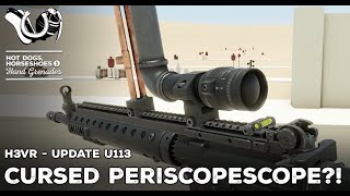 H3VR Early Access Update 113  The Giant Scope Update Is Complete [upl. by Mercola]