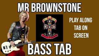 Mr Brownstone  Bass Tab play along tab in video  Guns N Roses [upl. by Sedicla]