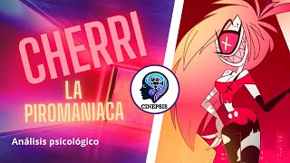 La PIROMANÍA de Cherri Hazbin Hotel [upl. by Nylaras]